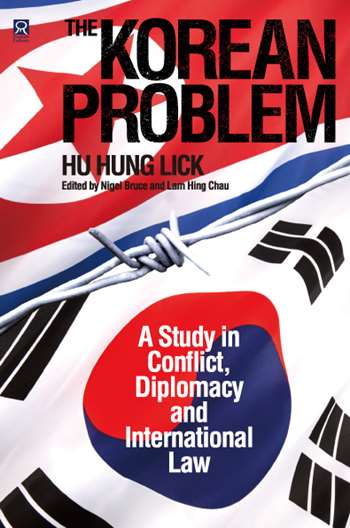 The Korean Problem –  A Study of in Conflict, Diplomacy and International Law